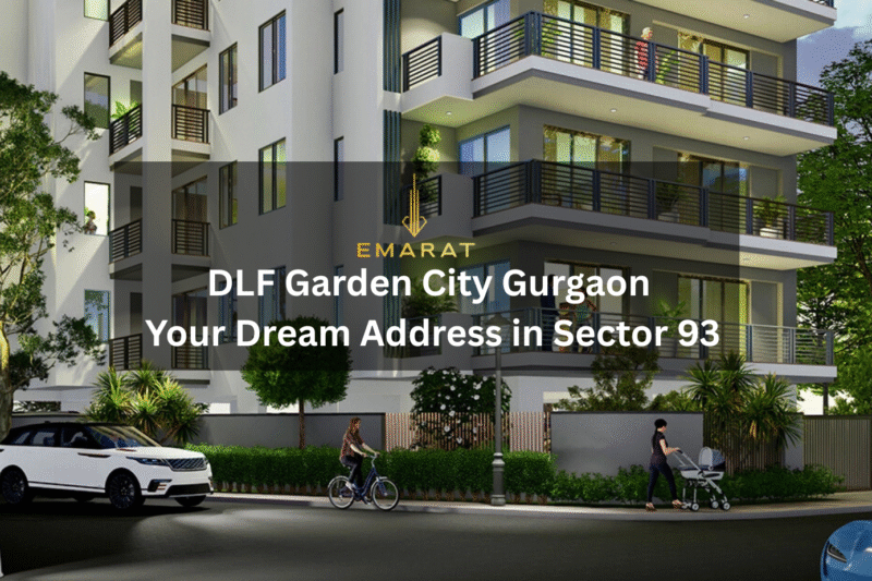 DLF Garden City Gurgaon: Your Dream Address in Sector 93